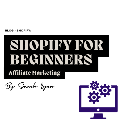 Shopify for Beginner’s: What is it and How does it work?